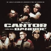 Eu Sou Cantor Não Sou Bandido (part. MC Lele JP, MC Leozinho ZS e MC Joãozinho VT)}