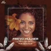 Frevo Mulher (Remixes)}