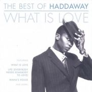 The Best Of Haddaway What Is Love