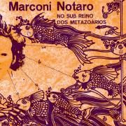 Portada de Álbum "No Sub Reino dos Metazoarios", de Marconi Notaro