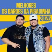 Melhores Os Barões da Pisadinha 2025