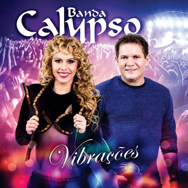 Capa do álbum "Vol. 21 (Vibrações)", de Banda Calypso