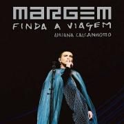 Margem, Finda a Viagem (Ao Vivo)