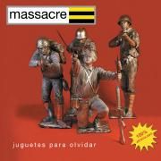 Capa do Álbum "Juguetes Para Olvidar", de Massacre