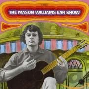 The Mason Williams Ear Show