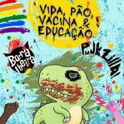 Vida, Pão, Vacina e Educação}
