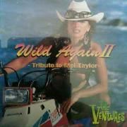 Wild Again II - Tribute To Mel Taylor}