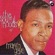 The Soulful Moods Of Marvin Gaye