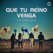 Capa do Single/EP "Que Tu Reino Venga", de 70.7 Setenta Siete