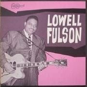 Lowell Fulson (1962)}