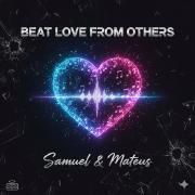 Beat - Love From Others}