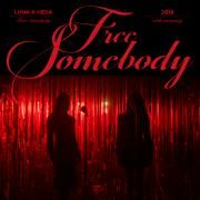 Free Somebody (With Everysing)