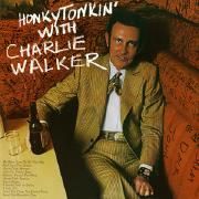 Honky Tonkin' With Charlie Walker
