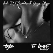 To Last (Remix) (feat. DJ Maphorisa & Young Stunna)
