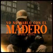 Yo No Hablo Con El Madero