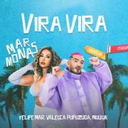 Vira Vira Vira (part. Felipe Mar e Mousik)