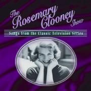 The Rosemary Clooney Show: Songs From The Classic Television Series