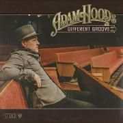 Adam Hood's Different Groove