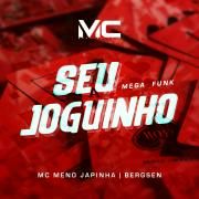 Mega Funk Seu Joguinho (part. Bergsen)}