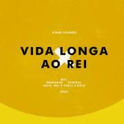 Vida Longa Ao Rei (acústico) (part. Henrique Rocha)}