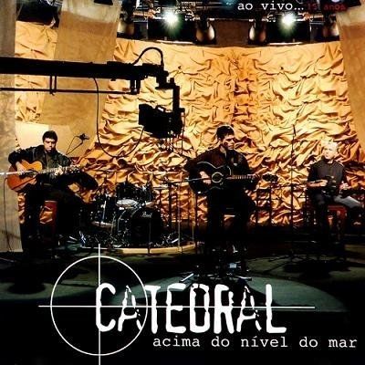 Cifra – Catedral ( Quem Disse Que O Amor Pode Acabar? )