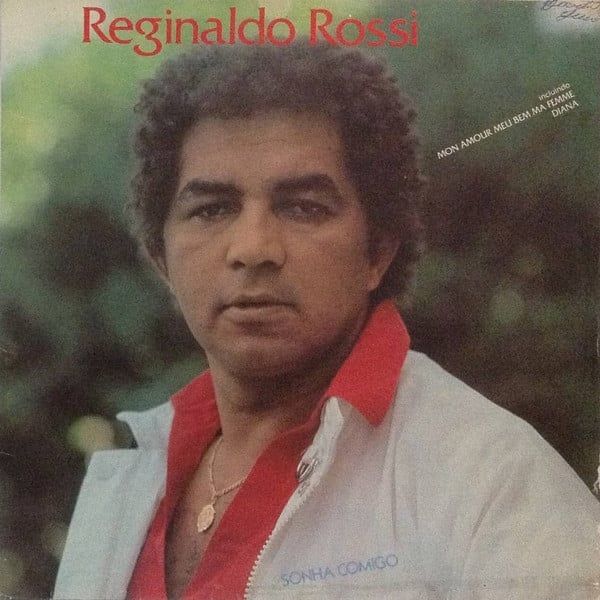 Capa do álbum "Sonha Comigo", de Reginaldo Rossi