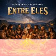 Portada de Álbum "Entre Eles", de Ministério Salva-me