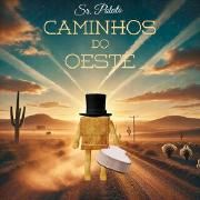 Portada de Álbum "Caminhos do Oeste", de Sr. Potato