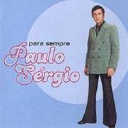 Portada de Álbum "Para Sempre", de Paulo Sérgio