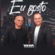 Portada de Sencillo/EP "Eu Gosto", de Wilson e Marcello