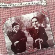 Noel Nicola Canta A César Vallejo}