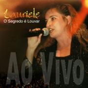 O Segredo é Louvar - Ao Vivo}