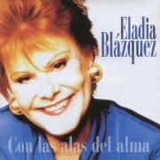 Portada de Álbum "Con Las Alas Del Alma", de Eladia Blázquez