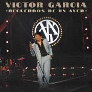Capa do Álbum "Recuerdos de un Ayer", de Victor Garcia
