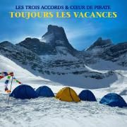 Toujours les vacances (feat. Les Trois Accords)
