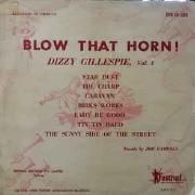 Blow That Horn! Dizzy Gillespie - Vol. 1}