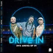 Drive In: DVD arena (EP 3) (Ao Vivo)