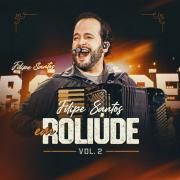 Capa do Single/EP "Em Roliúde, Vol. 2 (Ao Vivo)", de Filipe Santos