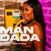 Mandada (part. Vanessa Apetitosa e DJ Buiu)}