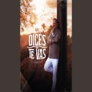Dices Que Te Vas}