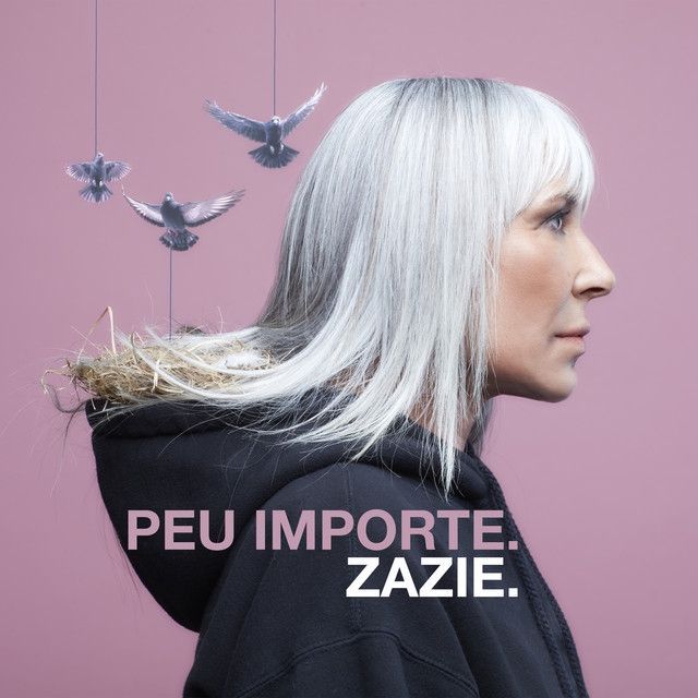 Capa do álbum "Peu importe", de Zazie