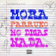 No Digas Nada}