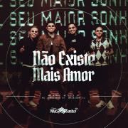 Não Existe Mais Amor (part. MC Marks e MC Joãozinho VT)}
