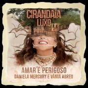 Amar é Perigoso (part. Vânia Abreu)