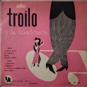 Anibal Troilo Y Su Bandoneon - Vol. 2}