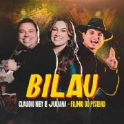 Portada de Sencillo/EP "Bilau (part. Claudio Ney e Juliana)", de Filho do Piseiro