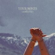 Your Bones (Acoustic)}