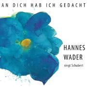 An Dich Hab Ich Gedacht - Hannes Wader Singt Schubert}