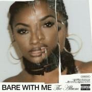 BARE WITH ME (The Album)}