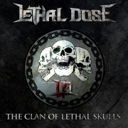 The Clan Of Lethal Skulls}